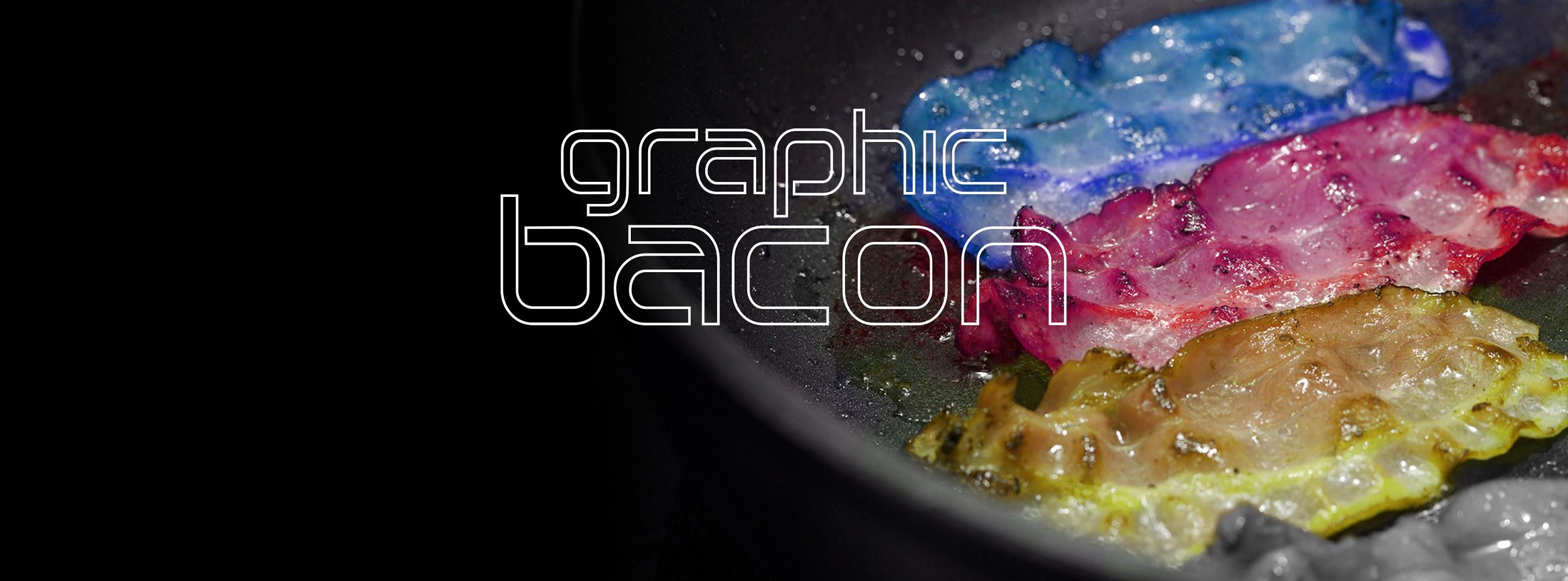 Graphic Bacon